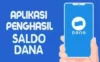 6 Aplikasi Penghasil Saldo DANA