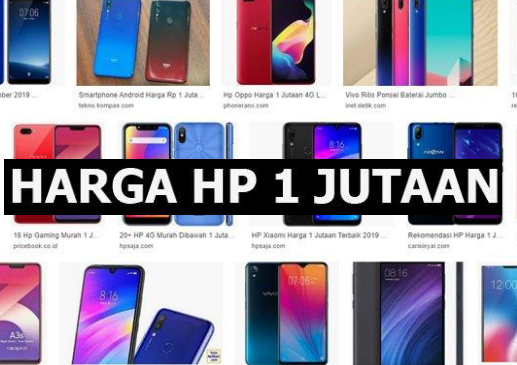 HP 1 Jutaan Terbaik 2023 Spek Dewa