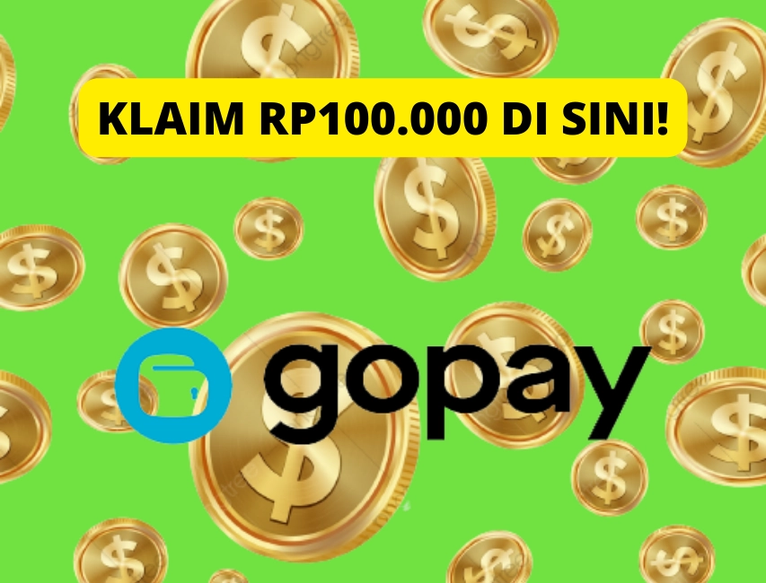 Klaim Rp100.000 Saldo GoPay Gratis, Klik di Sini!