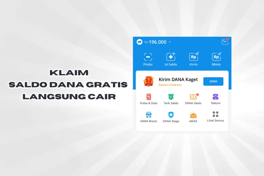 Saldo DANA Gratis Hari Ini, Apa Kamu Bisa Mengklaimnya?