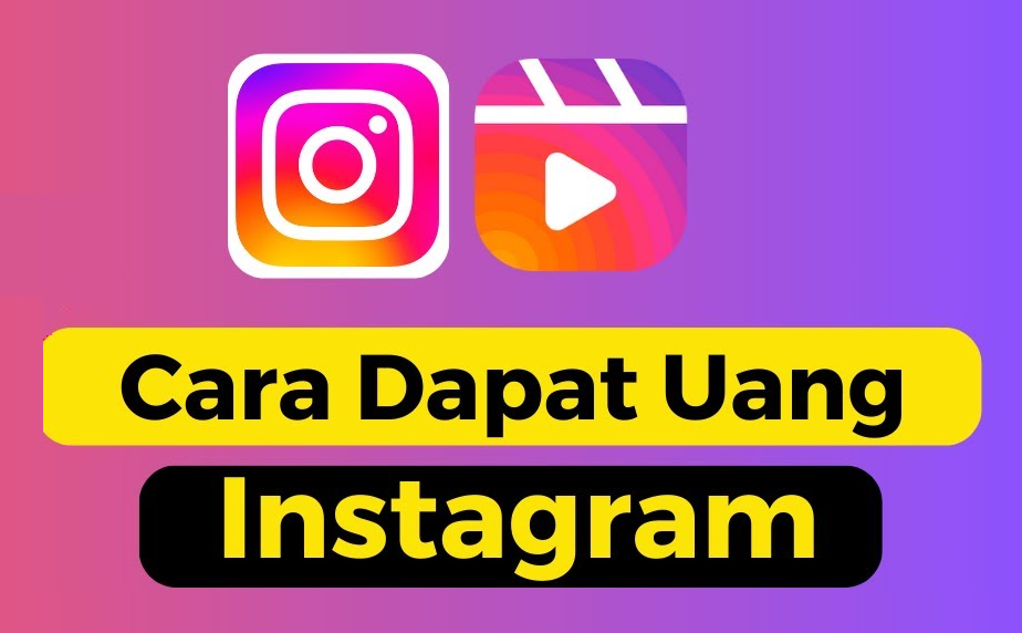 Cara Mendapatkan Uang dari Instagram