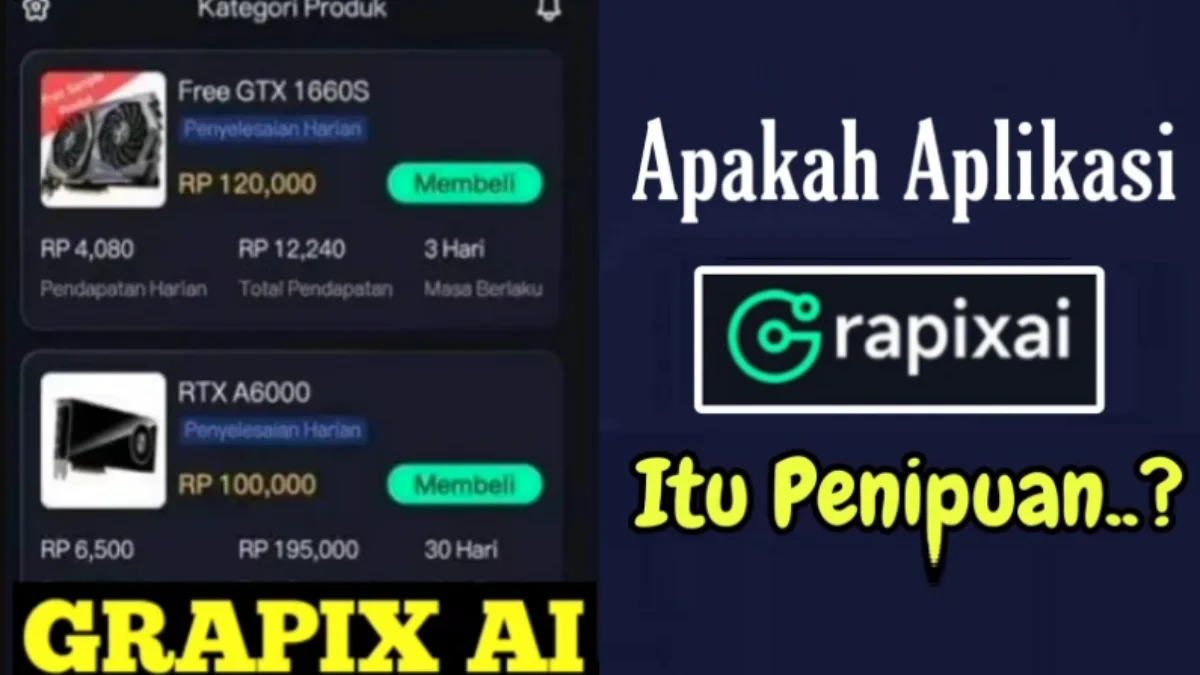 Apakah Aplikasi Grapixai Aman atau Scam Penipuan? Cek Faktanya Di Sini