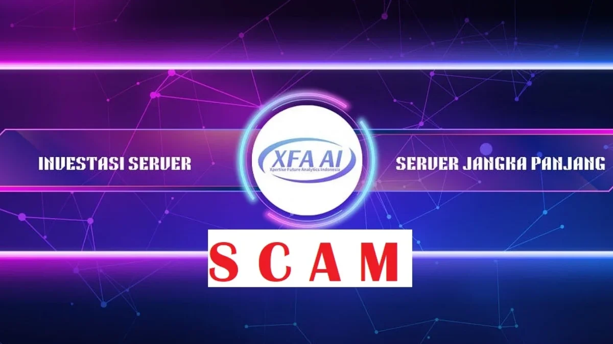 Aplikasi XFA AI yang kini Positif telah SCAM