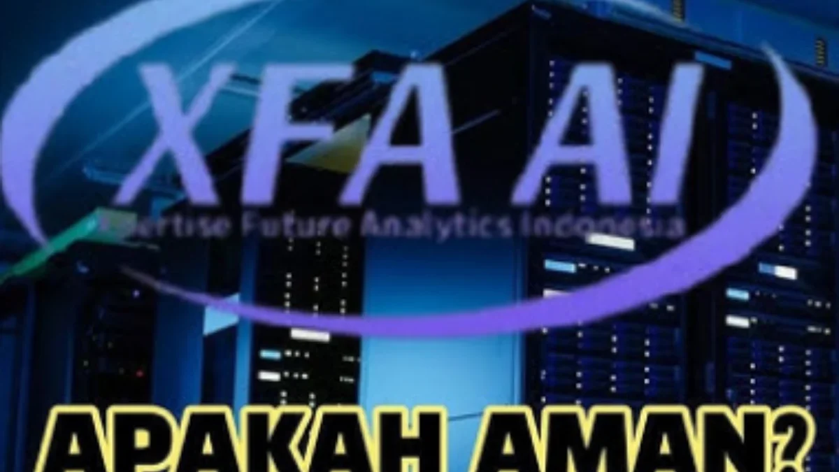 Apakah Aplikasi XFA AI Ini Penipuan? Berikut Tanda yang Perlu Diperhatikan