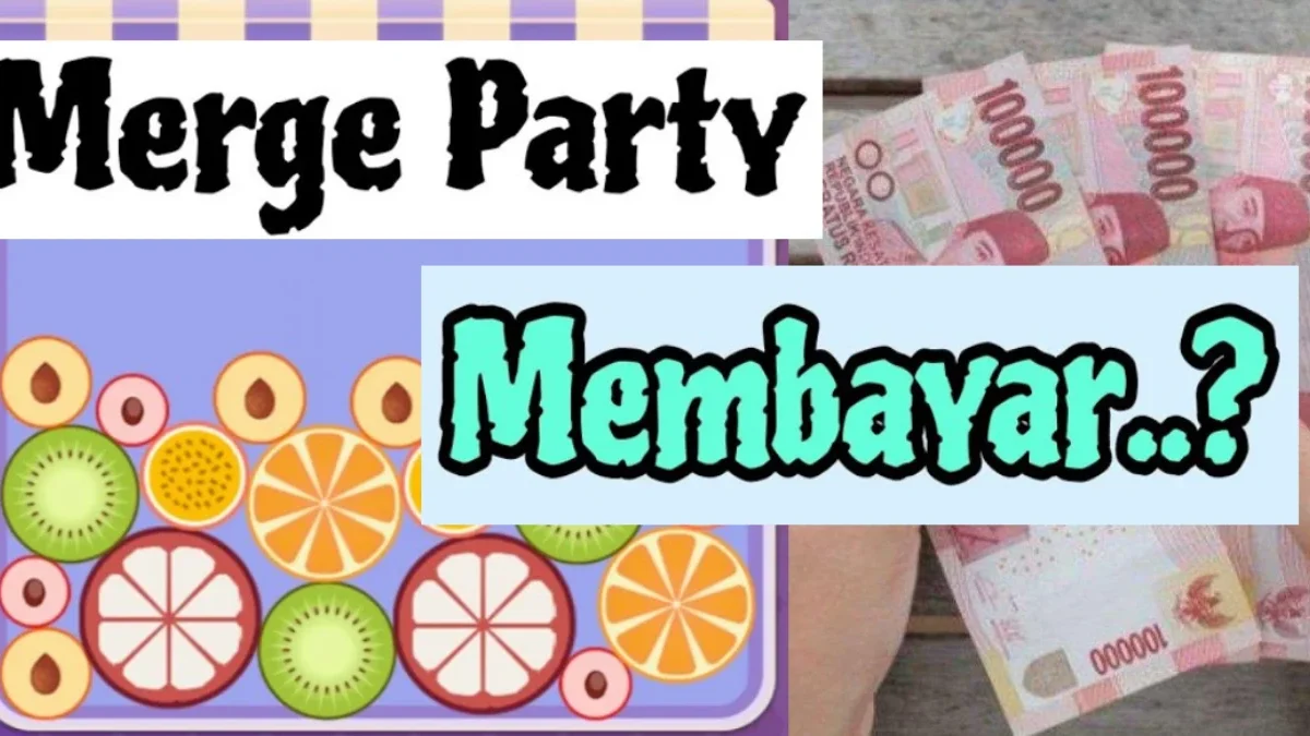 Apakah Aplikasi Merge Party Terbukti Membayar? Tapi Bisa Jadi Penipuan