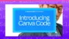 Canva Code Fitur Rilis Fitur Baru yang Mempermudah Penggunanya!
