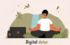 Pentingnya Detoks Digital, Istirahat Sejenak dari Dunia Maya untuk Kesehatan Mental