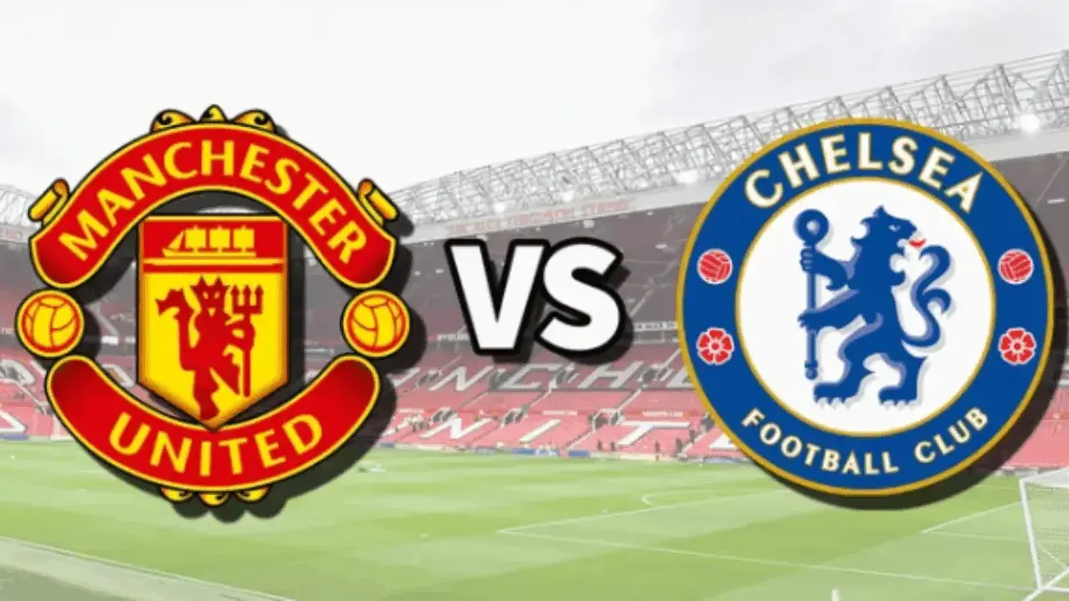 Link Live Streaming Manchester United vs Chelsea, Ajang Pembuktian Amorim!