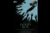 Sinopsis film Good Boy